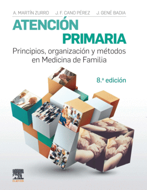 ATENCIN PRIMARIA. PRINCIPIOS, ORGANIZACIN Y MTODOS EN MEDICINA DE FAMILIA