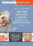 NETTER.ANATOM�A DE CABEZA Y CUELLO PARA ODONT�LOGOS + STUDENTCONSULT (3� ED.)