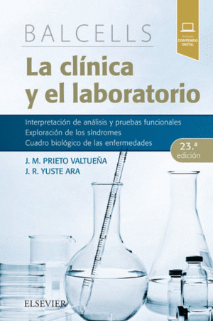 BALCELLS. LA CLNICA Y EL LABORATORIO (23 EDICION)