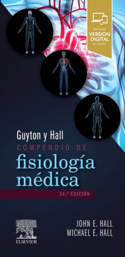 GUYTON Y HALL. COMPENDIO DE FISIOLOGÍA MÉDICA