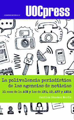 POLIVALENCIA PERIODISTICA AGENCIAS NOTICIAS