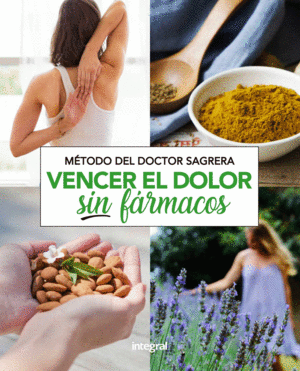 METODO SAGRERA. VENCER EL DOLOR SIN FARMACOS