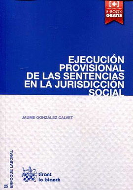 EJECUCIN PROVISIONAL DE LAS SENTENCIAS EN LA JURISDICCIN SOCIAL