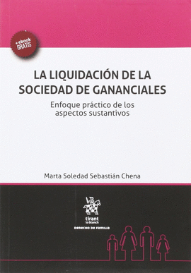 LA LIQUIDACION DE LA SOCIEDAD DE GANANCIALES