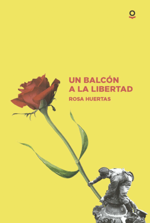 UN BALC�N A LA LIBERTAD