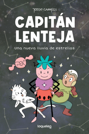 CAPIT�N LENTEJA 2. UNA NUEVA LLUVIA DE ESTRELLAS