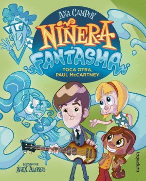 NI�ERA FANTASMA 3. TOCA OTRA, PAUL MCCARTNEY