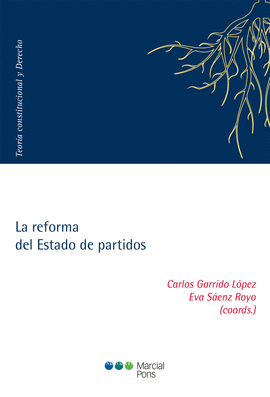 LA REFORMA DEL ESTADO DE PARTIDOS