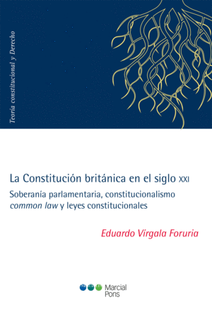 LA CONSTITUCI�N BRIT�NICA EN EL SIGLO XXI