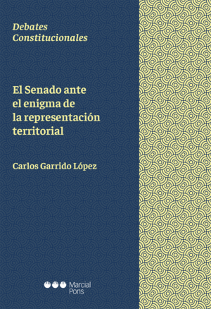 EL SENADO ANTE EL ENIGMA DE LA REPRESENTACI�N TERRITORIAL