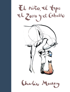 EL NI�O, EL TOPO, EL ZORRO Y EL CABALLO