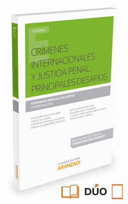 CR�MENES INTERNACIONALES Y JUSTICIA PENAL. PRINCIPALES DESAF�OS