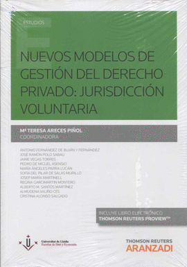 NUEVOS MODELOS DE GESTION DEL DERECHO PRIVADO