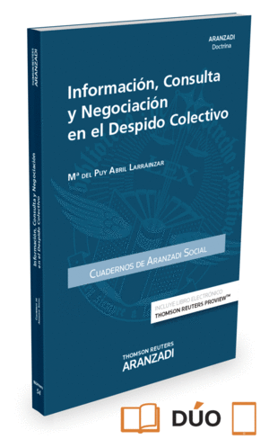 INFORMACION CONSULTA Y NEGOCIACION EN EL DESPIDO COLECTIVO