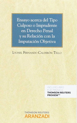 ENSAYO ACERCA DEL TIPO CULPOSO IMPRUDENTE DERECHO PENAL REL