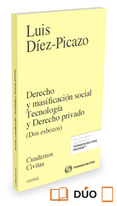 DERECHO Y MASIFICACIN SOCIAL TECNOLOGA Y DERECHO PRIVADO