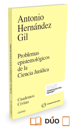 PROBLEMAS EPISTEMOLOGICOS DE LA CIENCIA JURIDICA