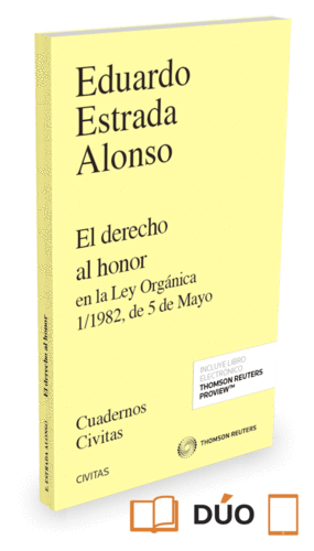 DERECHO AL HONOR EN LA LEY ORGANICA 1/1982 DE 5 DE MAYO