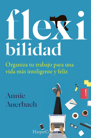 FLEX-IBILIDAD ORGANIZA TU TRABAJO