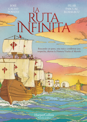 LA RUTA INFINITA - NOVELA GR�FICA