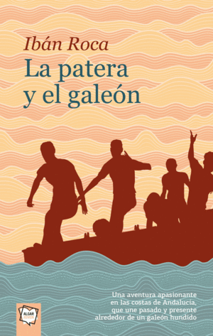 LA PATERA Y EL GALE�N