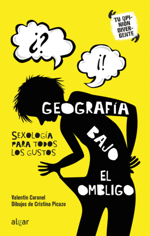 GEOGRAF�A BAJO EL OMBLIGO. SEXOLOG�A PARA TODOS LOS GUSTOS
