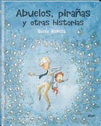 ABUELOS PIRA�AS Y OTRAS HISTORIAS