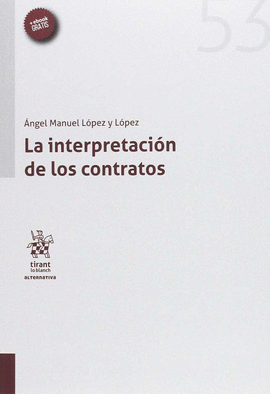 LA INTERPRETACI�N DE LOS CONTRATOS