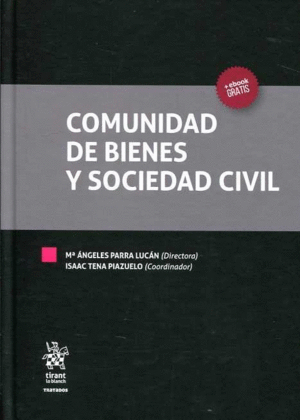 COMUNIDAD DE BIENES Y SOCIEDAD CIVIL