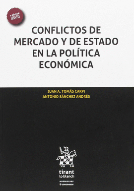 CONFLICTOS DE MERCADO Y DE ESTADO EN LA POLTICA ECONMICA