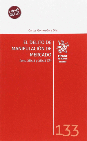 DELITO MANIPULACION DE MERCADO, EL