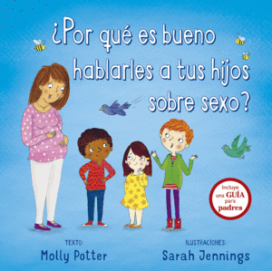 �POR QU� ES BUENO HABLARLES A TUS HIJOS SOBRE SEXO?