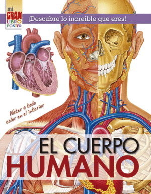 MI GRAN LIBRO P�STER: CUERPO HUMANO
