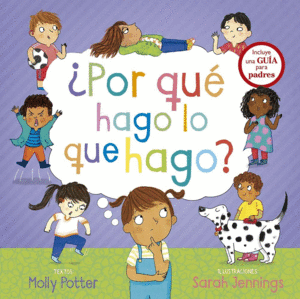�POR QU� HAGO LO QUE HAGO?