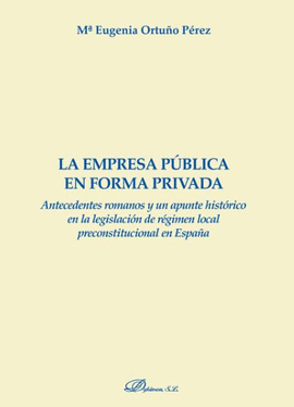 LA EMPRESA P�BLICA EN FORMA PRIVADA