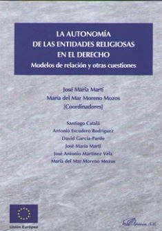 LA AUTONOMA DE LAS ENTIDADES RELIGIOSAS EN EL DERECHO