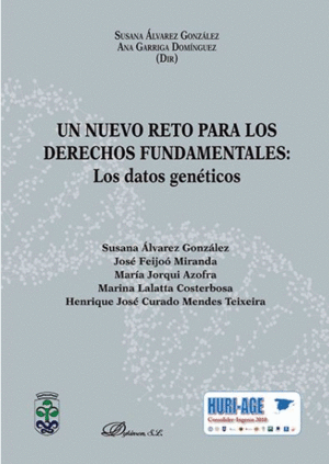 UN NUEVO RETO PARA LOS DERECHOS FUNDAMENTASLES: LOS DATOS GEN�TICOS: