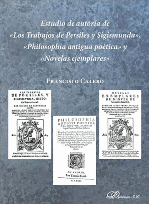 ESTUDIO DE AUTOR�A DE �LOS TRABAJOS DE PERSILES Y SIGISMUNDA�, �PHILOSOPH�A ANTI