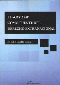 EL SOFT LAW COMO FUENTE DE DERECHO EXTRANACIONAL