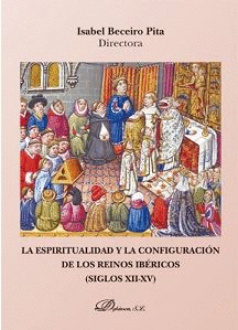 LA ESPIRITUALIDAD Y LA CONFIGURACIN DE LOS REINOS IBRICOS (SIGLOS XII-XV)