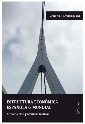 ESTRUCTURA ECONMICA ESPAOLA & MUNDIAL