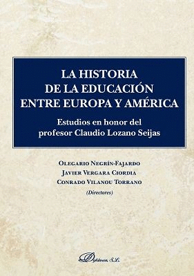 HISTORIA DE LA EDUCACION ENTRE EUROPA Y AMERICA, LA