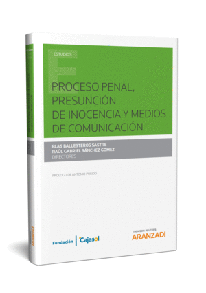 PROCESO PENAL,PRESUNCION INOCENCIA Y MEDIOS COMUNI
