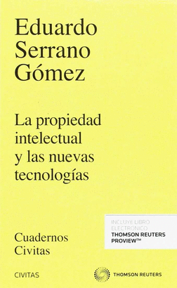 PROPIEDAD INTELECTUAL Y LAS NUEVAS TECNOLOGAS