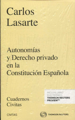 AUTONOMAS Y DERECHO PRIVADO EN LA CONSTITUCIN ESPAOLA