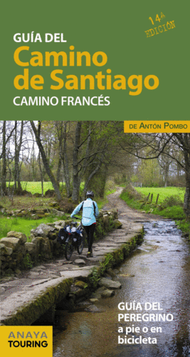 GU�A DEL CAMINO DE SANTIAGO: CAMINO FRANC�S 2019