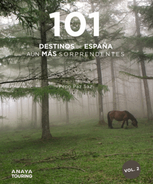 101 DESTINOS DE ESPA�A A�N M�S SORPRENDENTES