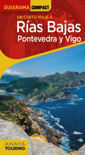 R�AS BAJAS. PONTEVEDRA Y VIGO