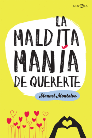 LA MALDITA MAN�A DE QUERERTE