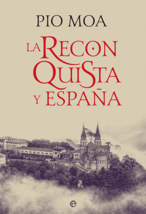 LA RECONQUISTA Y ESPA�A